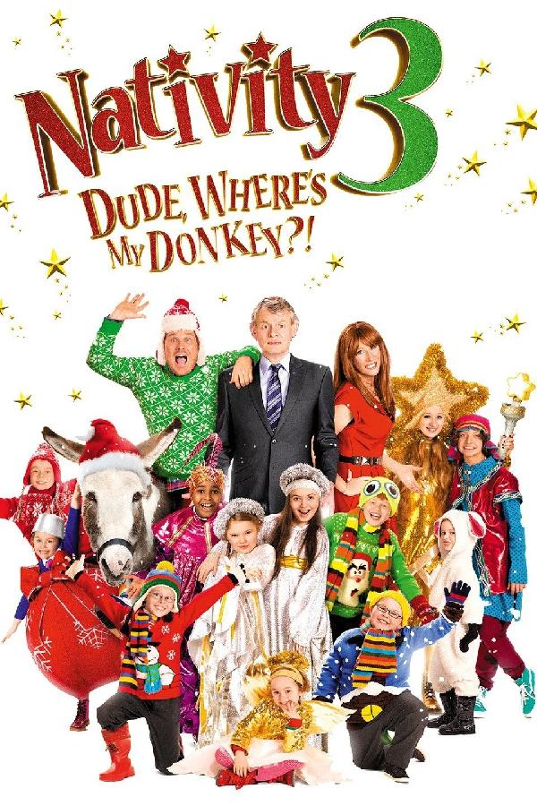 Nativity 3: Dude Where's My Donkey? (2014)