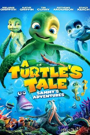 A Turtle's Tale: Sammy's Adventures (2010)