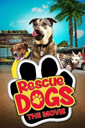 Rescue Dogs: The Movie (2016)