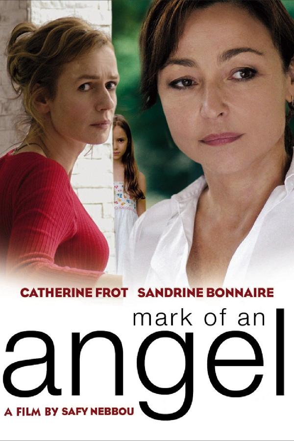 Mark of an Angel (2008)