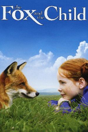 The Fox and the Child (2007)