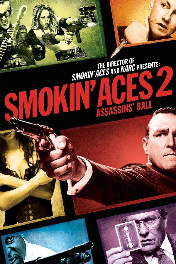 Smokin' Aces 2: Assassins' Ball (2010)