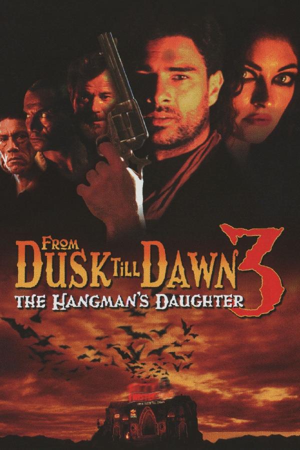 From Dusk Till Dawn 3: The Hangman's Daughter (2000)