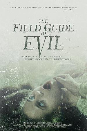 The Field Guide to Evil (2018)
