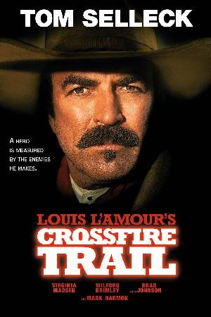 Louis L'Amour's Crossfire Trail (2001)