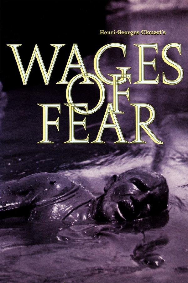 The Wages of Fear (1953)