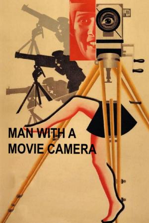 The Man With a Movie Camera (1929)