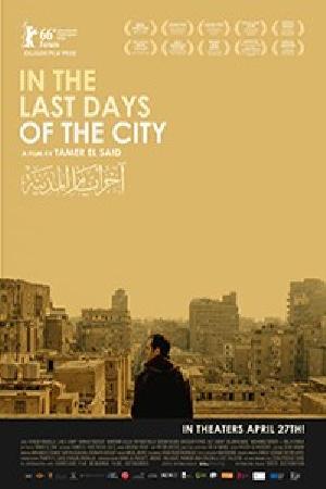 In the Last Days of the City (2016)