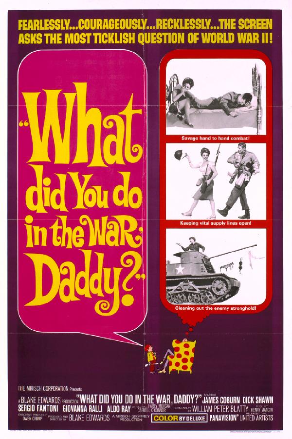 What Did You Do in the War, Daddy? (1966)