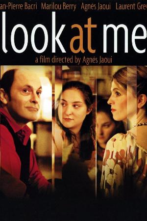 Look at Me (2004)