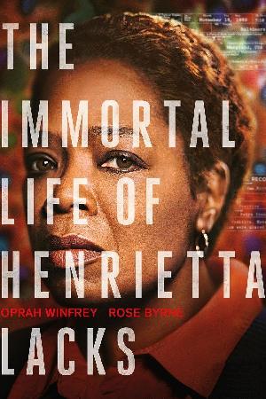 The Immortal Life of Henrietta Lacks (2017)