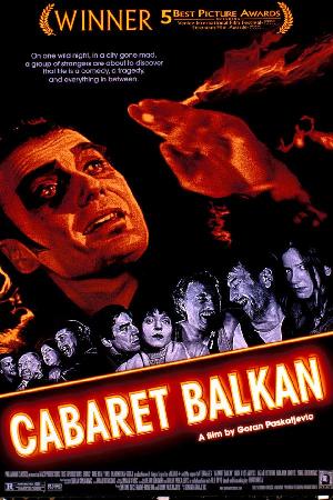 Cabaret Balkan (1998)