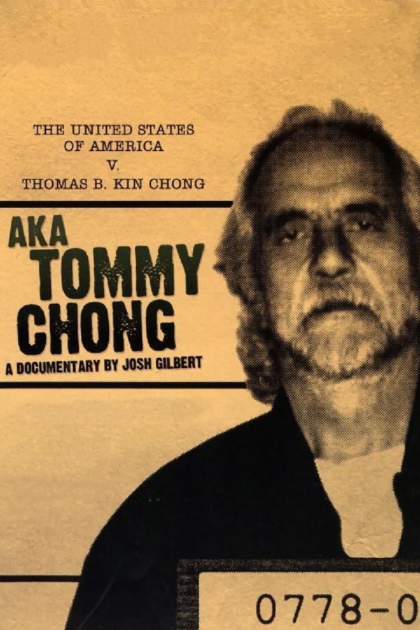 A/K/A Tommy Chong (2006)