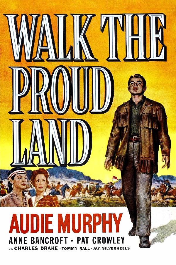 Walk the Proud Land (1956)