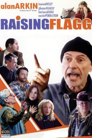 Raising Flagg (2006)