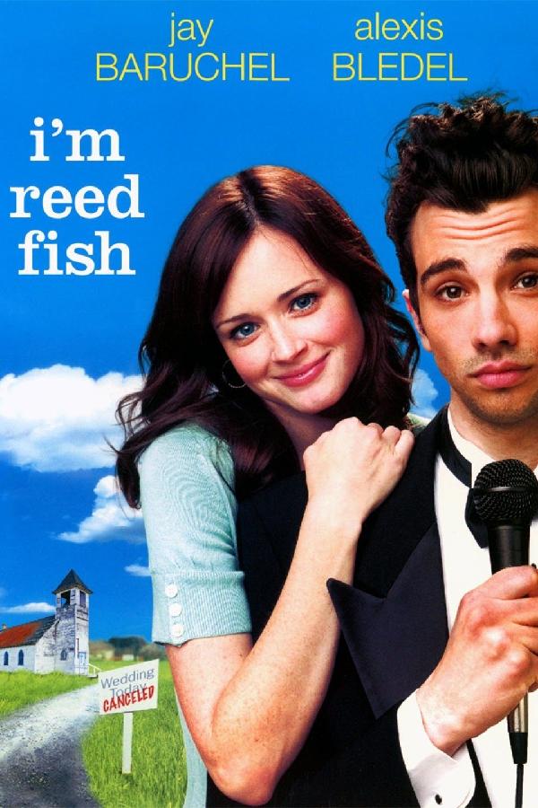 I'm Reed Fish (2007)