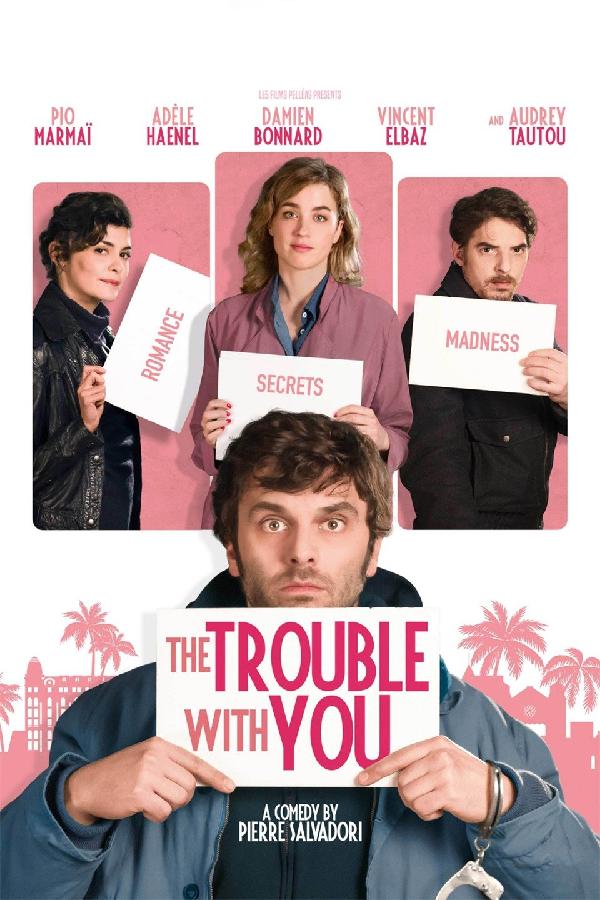 The Trouble With You (2018)