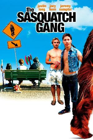 The Sasquatch Gang (2007)