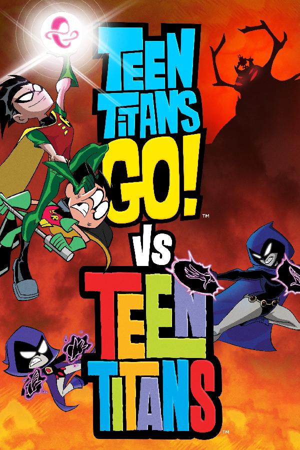 Teen Titans Go! Vs. Teen Titans (2019)