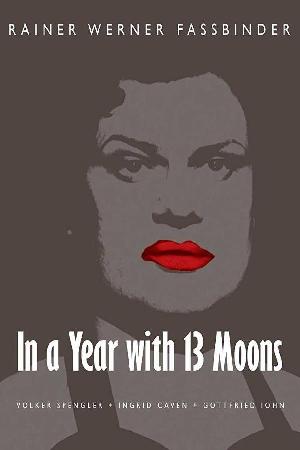 In a Year of 13 Moons (1978)