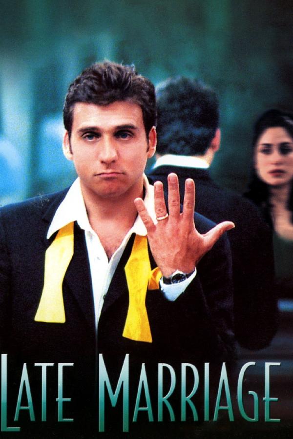 Late Marriage (2001)