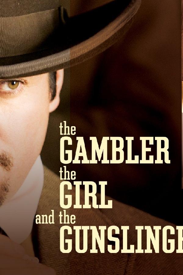 The Gambler, the Girl and the Gunslinger (2009)