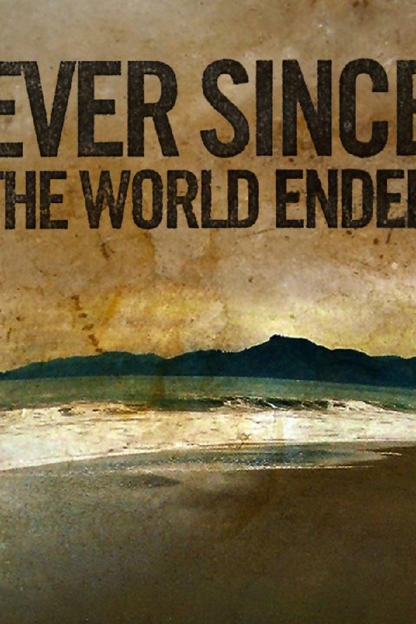 Ever Since the World Ended (2001)