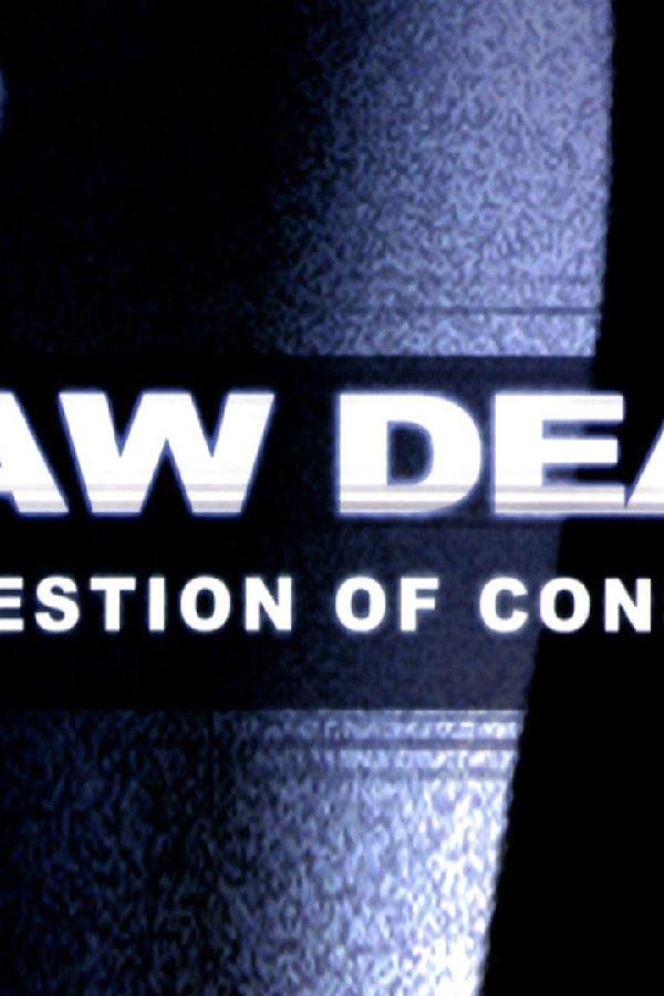 Raw Deal: A Question of Consent (2001)