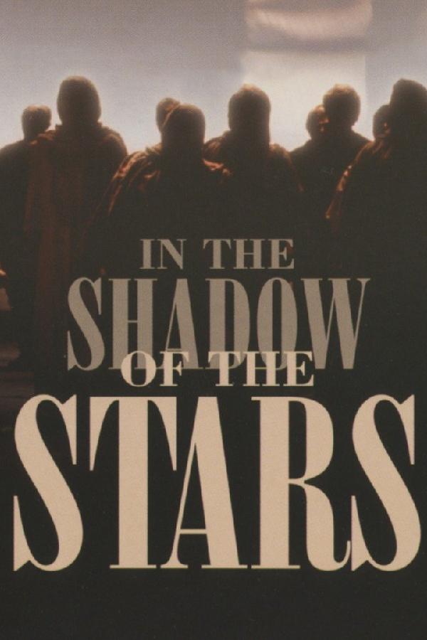 In the Shadow of the Stars (1991)