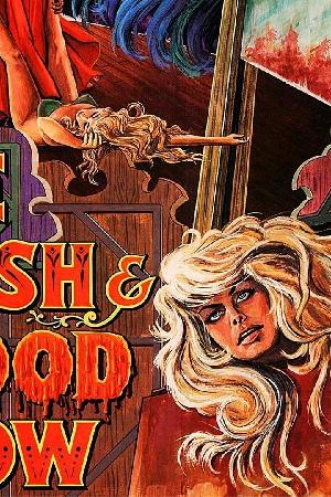 The Flesh and Blood Show (1973)