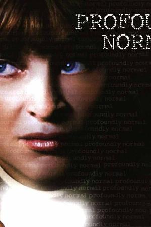 Profoundly Normal (2003)