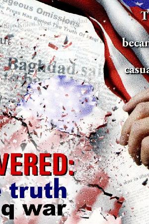 Uncovered: The Whole Truth About the Iraq War (2004)