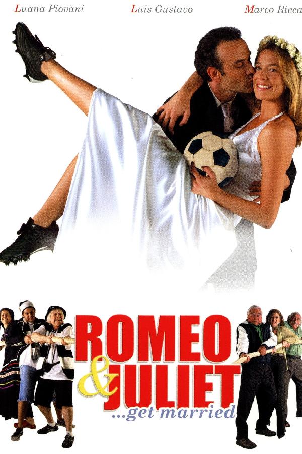 Romeo and Juliet Get Married (2005)