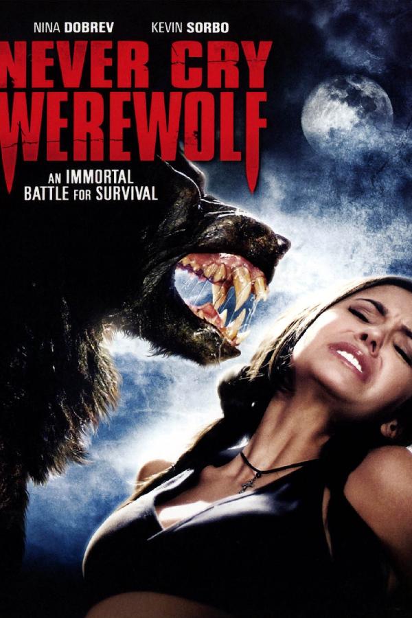 Never Cry Werewolf (2008)