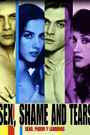 Sex, Shame and Tears (1999)