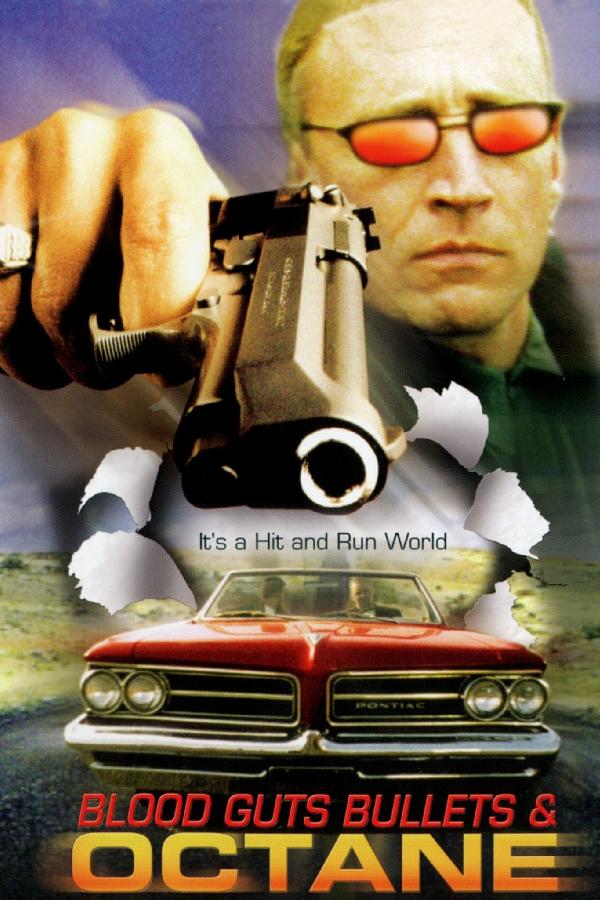 Blood Guts Bullets & Octane (1998)