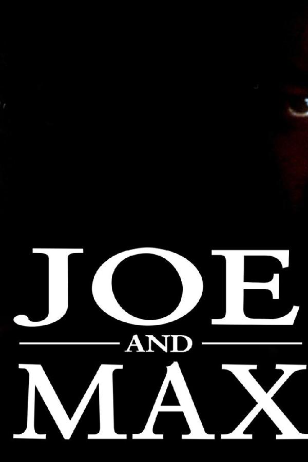 Joe and Max (2002)
