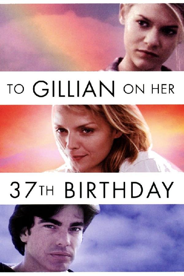 To Gillian on Her 37th Birthday (1996)