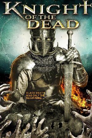 Knight of the Dead (2013)