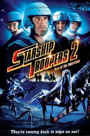 Starship Troopers 2: Hero of the Federation (2004)