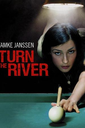 Turn the River (2007)