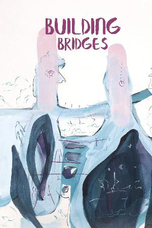 Building Bridges (2017)