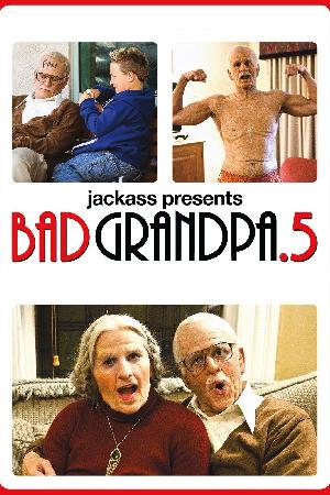 Jackass Presents: Bad Grandpa .5 (2014)
