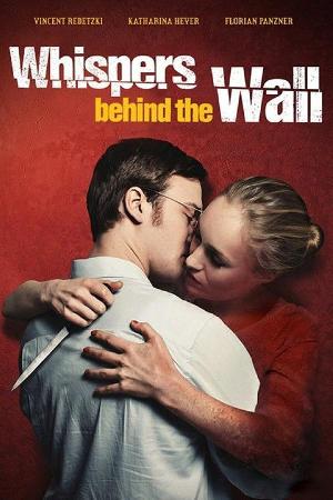 Whispers Behind the Wall (2014)