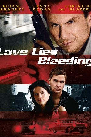 Love Lies Bleeding (2008)