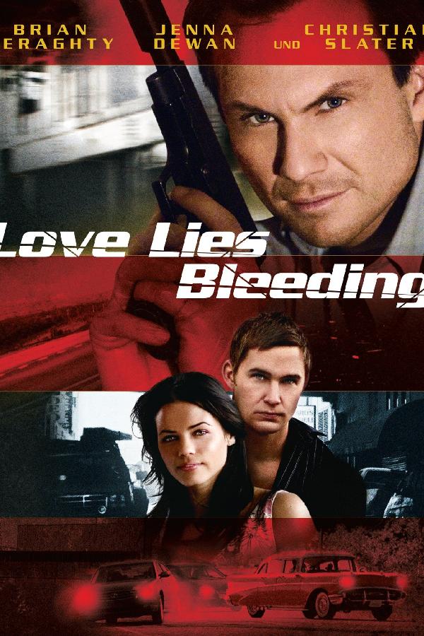 Love Lies Bleeding (2008)