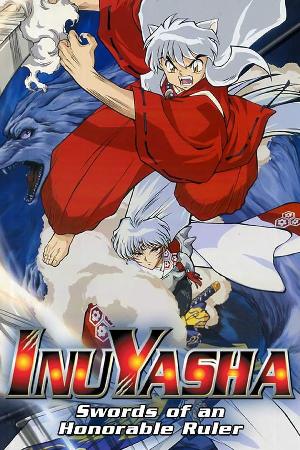 InuYasha the Movie 3: Swords of an Honorable Ruler (2003)