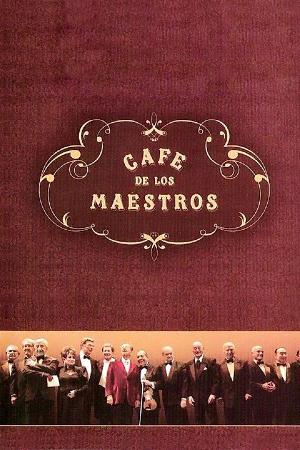 Café de los Maestros (2008)